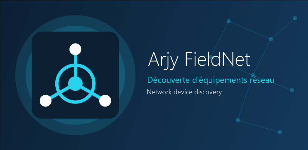 Arjy FieldNet – découverte d'équipements réseau